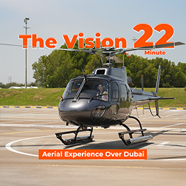 The Vision – 22-Minute Aerial Experience Over Dubai